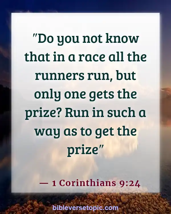 Bible Verses About Finding Your Purpose (1 Corinthians 9:24)
