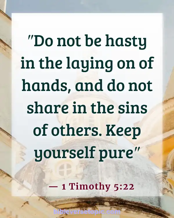 Bible Verses About Not Following The World (1 Timothy 5:22)
