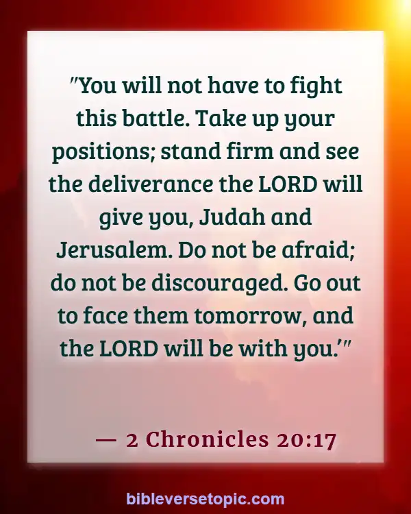 Bible Verses To Keep Evil Spirits Away (2 Chronicles 20:17)