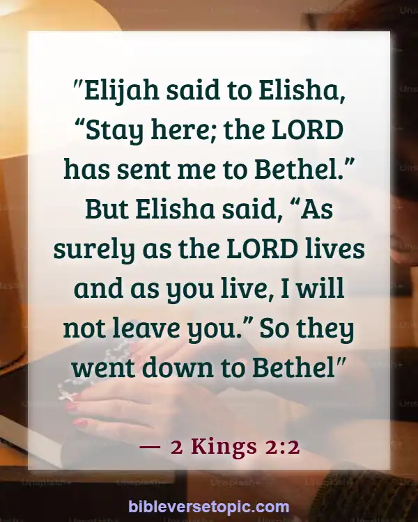 Bible Verses About Friendship And Trust (2 Kings 2:2)