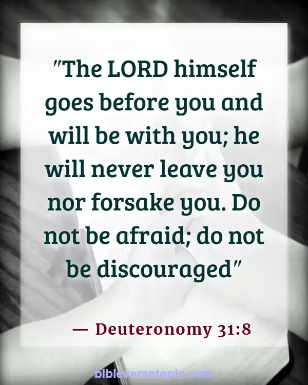 Bible Verses About Finding Your Purpose (Deuteronomy 31:8)
