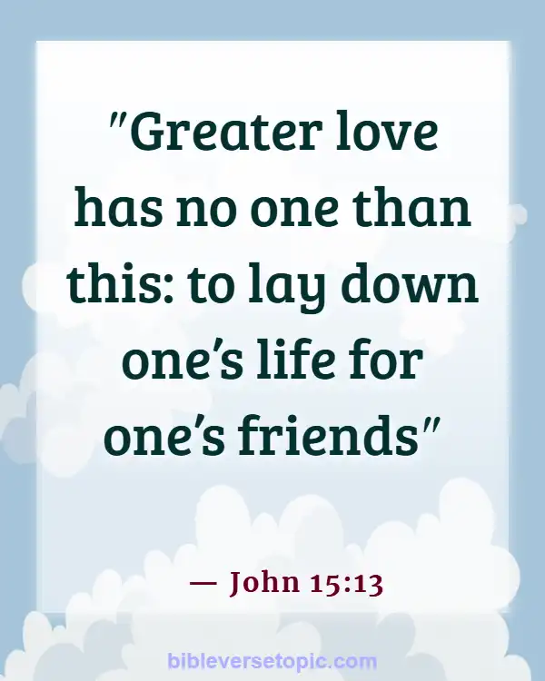 Bible Verses About Friendship And Trust (John 15:13)