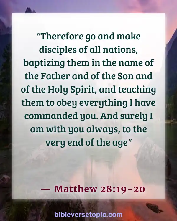 Bible Verses About Finding Your Purpose (Matthew 28:19-20)