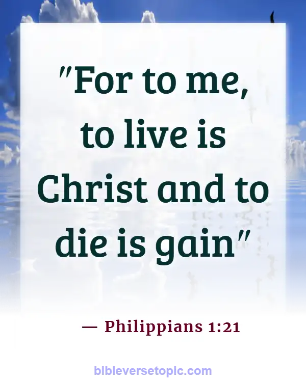 Bible Verses About Not Following The World (Philippians 1:21)