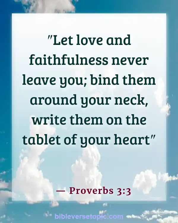 Bible Verses About Friendship And Trust (Proverbs 3:3)