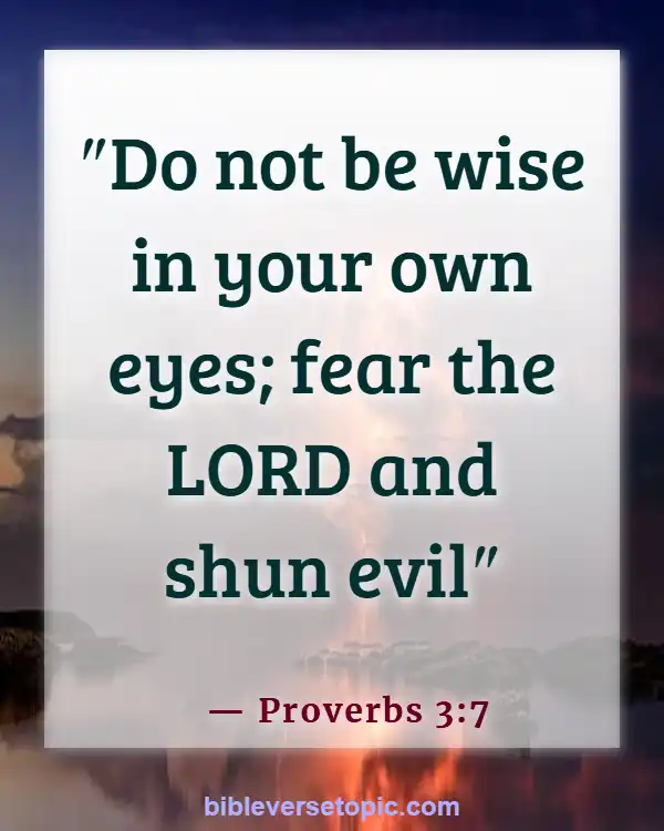 Bible Verses To Keep Evil Spirits Away (Proverbs 3:7)