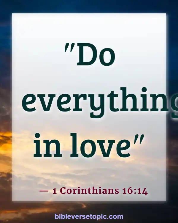 Bible Verses About True Love Between Man Woman (1 Corinthians 16:14)