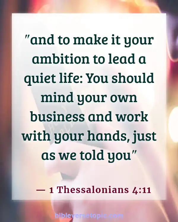 Bible Verses About Hard Working Woman (1 Thessalonians 4:11)