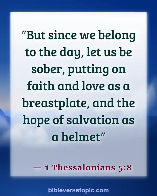 Bible Verses About Overcoming Sin, Temptation, And Lustful Thoughts (1 Thessalonians 5:8)