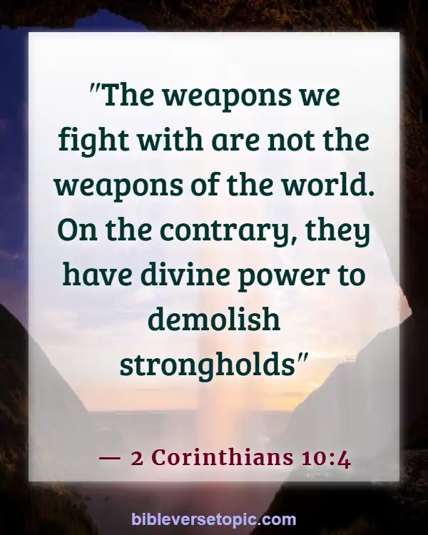 Bible Verses About Overcoming Sin, Temptation, And Lustful Thoughts (2 Corinthians 10:4)