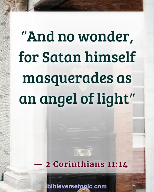 Bible Verses About The Devil Stealing Your Joy (2 Corinthians 11:14)