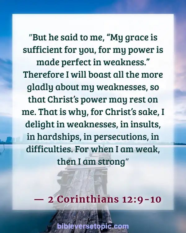 Bible Verses About Losing Friends Because Of Faith (2 Corinthians 12:9-10)