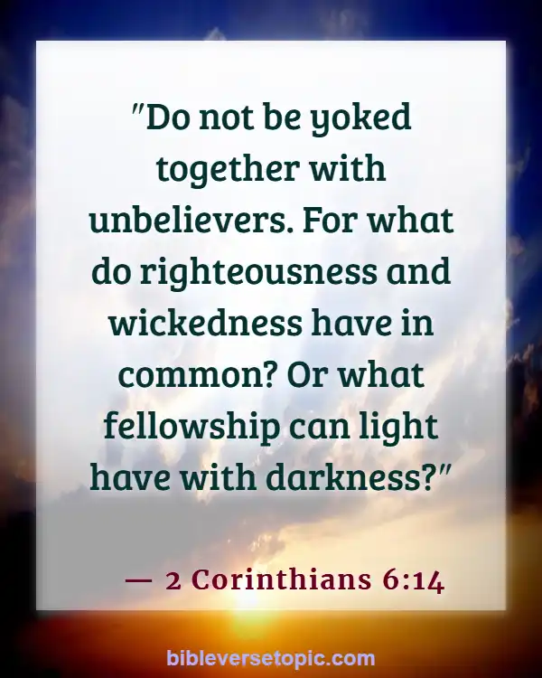 Bible Verses About Finding And Choosing A Good Woman (2 Corinthians 6:14)