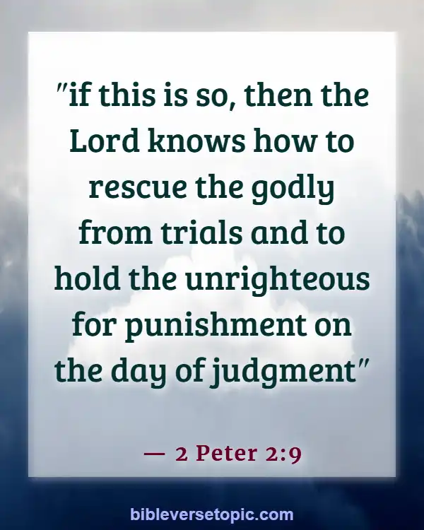 Bible Verses About The Wicked Being Punished (2 Peter 2:9)