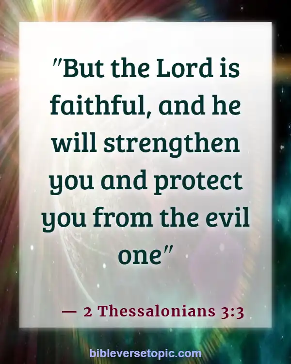 Bible Verses About Remembering What God Has Done (2 Thessalonians 3:3)