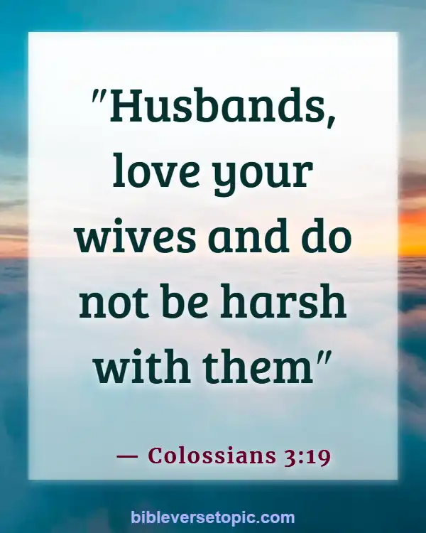 Bible Verses About Wife Submitting To Husband (Colossians 3:19)