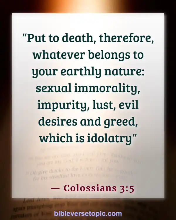 Bible Verses About Bad Behavior (Colossians 3:5)