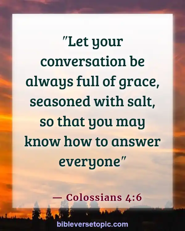 Bible Verses About Leading Others To God (Colossians 4:6)