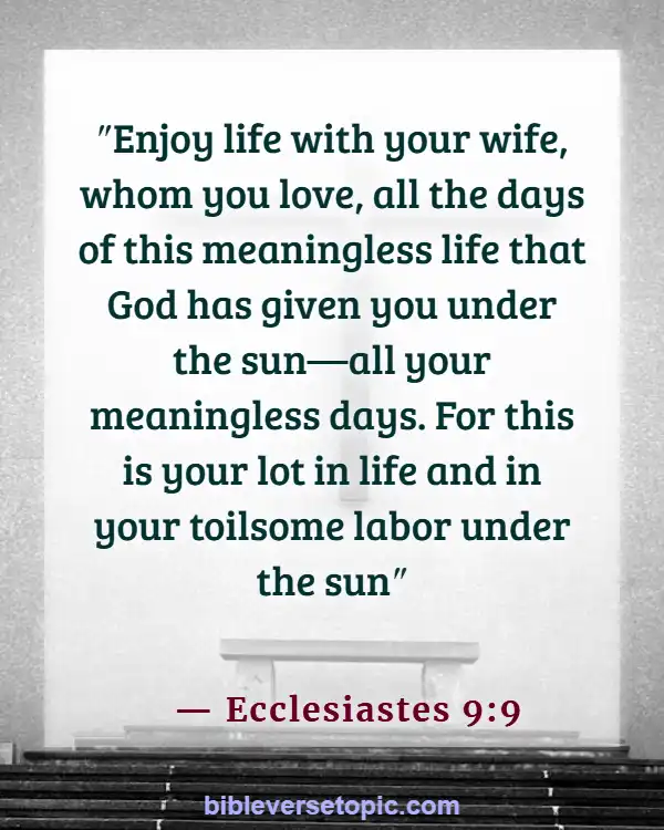 Bible Verses About True Love Between Man Woman (Ecclesiastes 9:9)