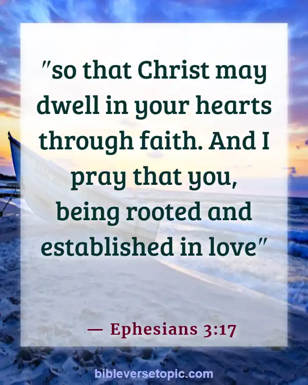  Bible Verses About Word Of God (Ephesians 3:17)