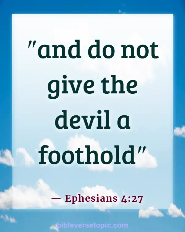 Bible Verses About The Devil Stealing Your Joy (Ephesians 4:27)