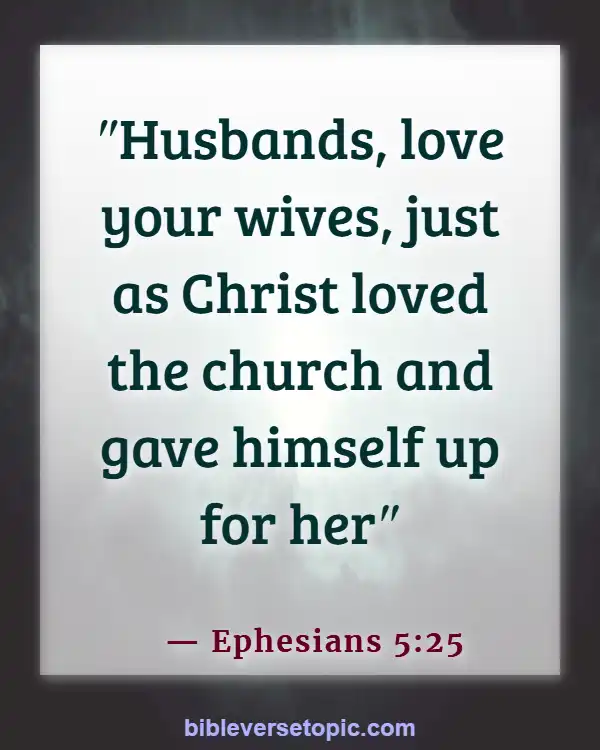 Bible Verses About Wife Submitting To Husband (Ephesians 5:25)