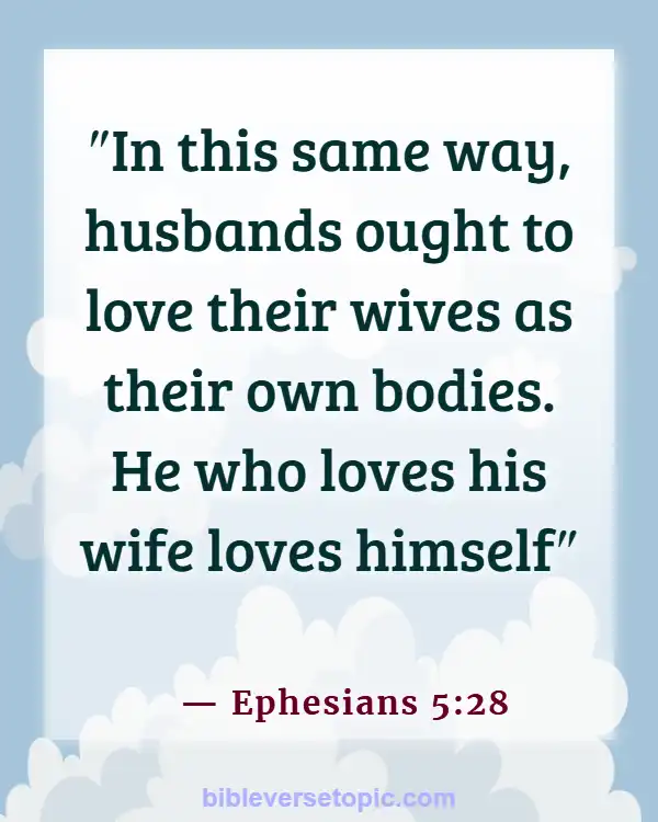 Bible Verses About Wife Submitting To Husband (Ephesians 5:28)