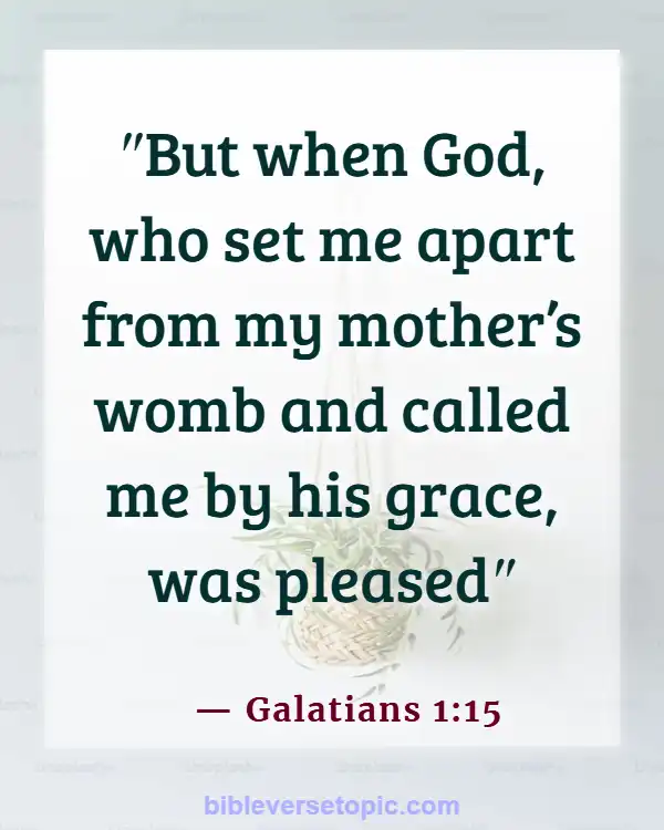 Bible Verses About Life Beginning At Conception (Galatians 1:15)