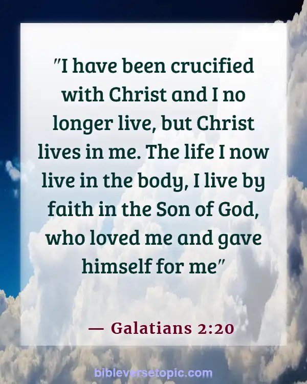 Bible Verses About God’s Love Never Failing (Galatians 2:20)