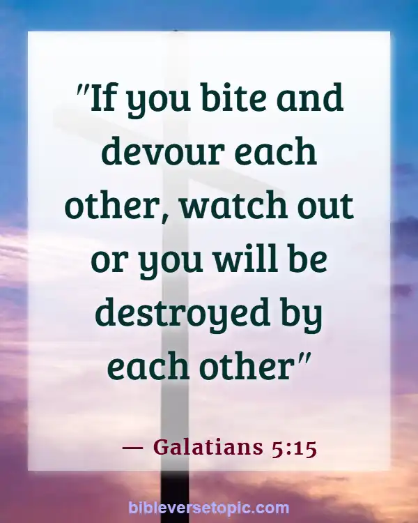 Betrayal Bible Verses About Backstabbing (Galatians 5:15)