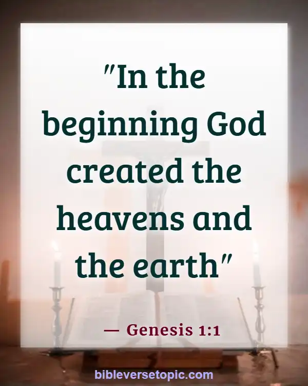 Bible Verses About God’s Beautiful Creation (Genesis 1:1)