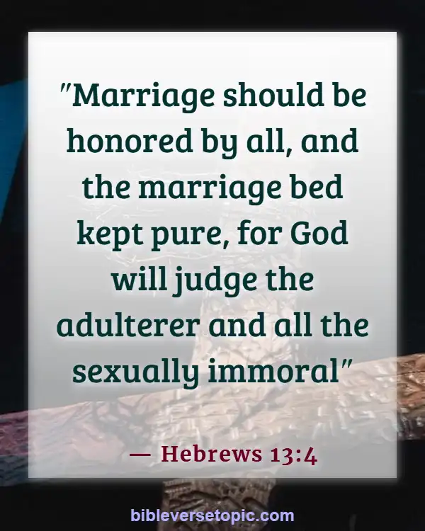 Consequences Of Sleeping With Another Man's Wife Bible Verse (Hebrews 13:4)