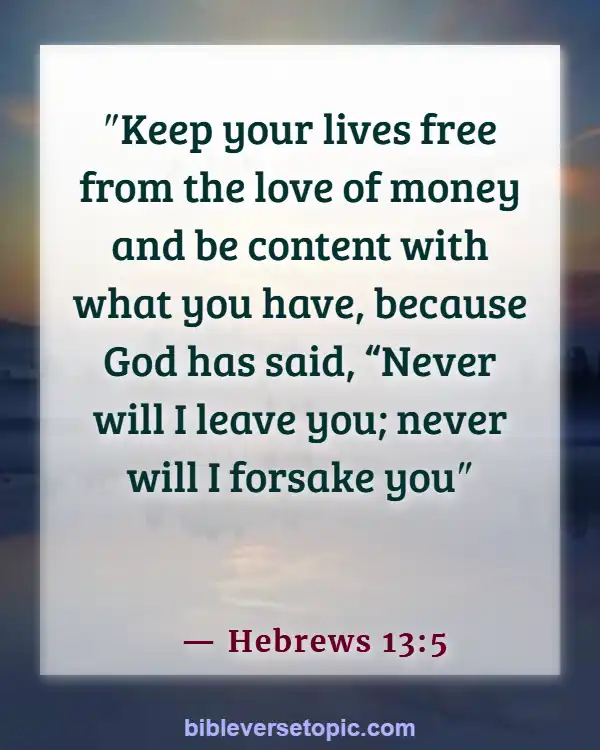 Bible Verses About Missing Someone You Love (Hebrews 13:5)