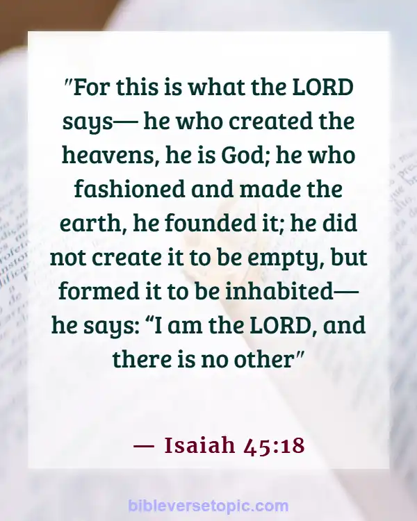 Bible Verses About God’s Beautiful Creation (Isaiah 45:18)