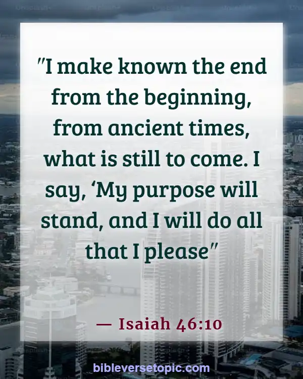 Bible Verses About Remembering The Past (Isaiah 46:10)