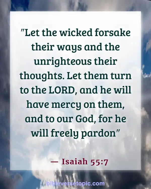 Bible Verses About Bad Behavior (Isaiah 55:7)