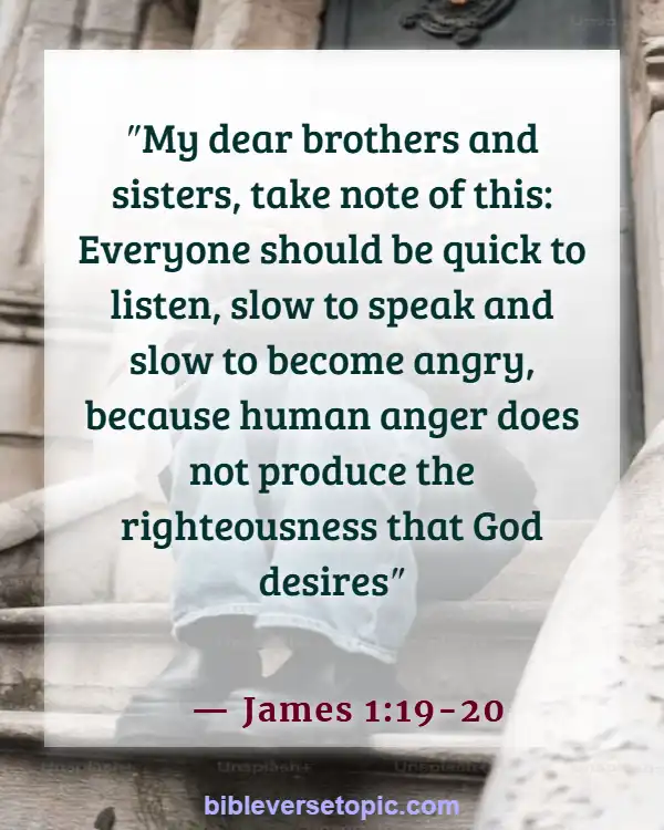 Bible Verses About Bad Behavior (James 1:19-20)