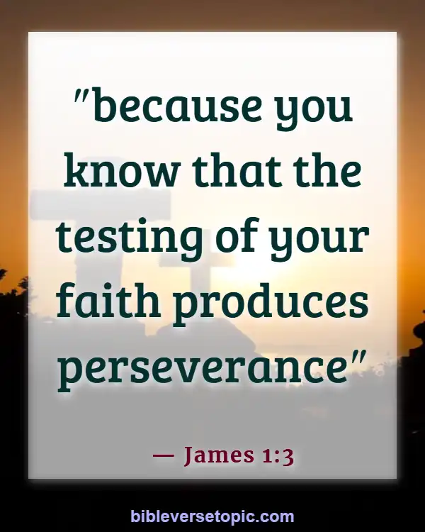 Favorite Bible Verses For Women (James 1:3)