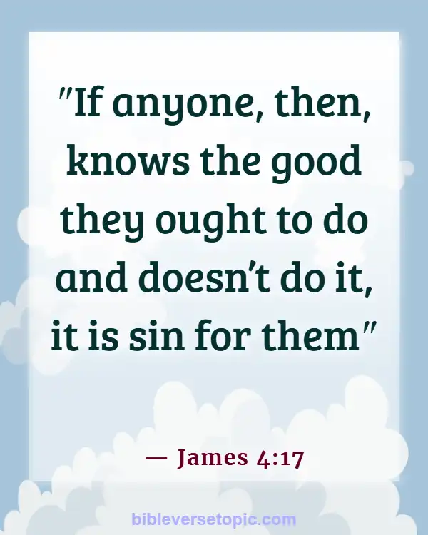 Bible Verses About Bad Behavior (James 4:17)