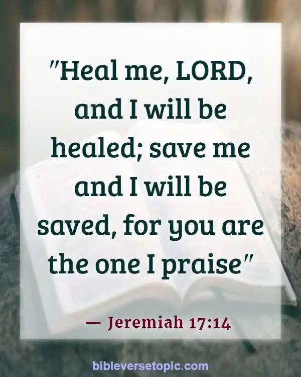 Bible Verses For Encouragement For The Sick (Jeremiah 17:14)