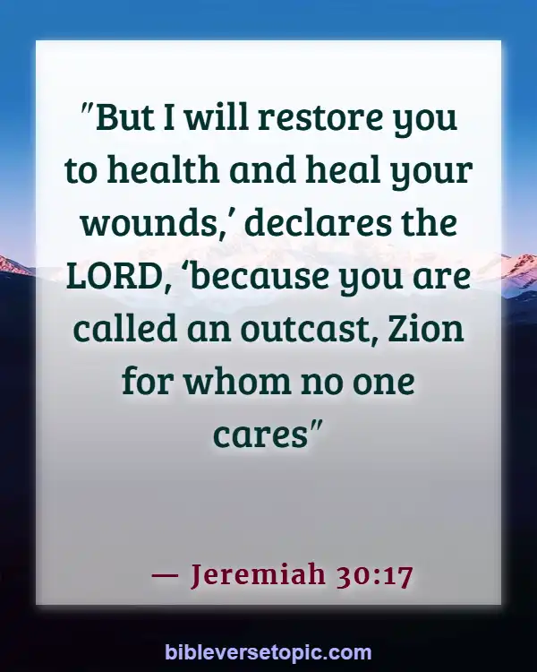 Bible Verses For Encouragement For The Sick (Jeremiah 30:17)