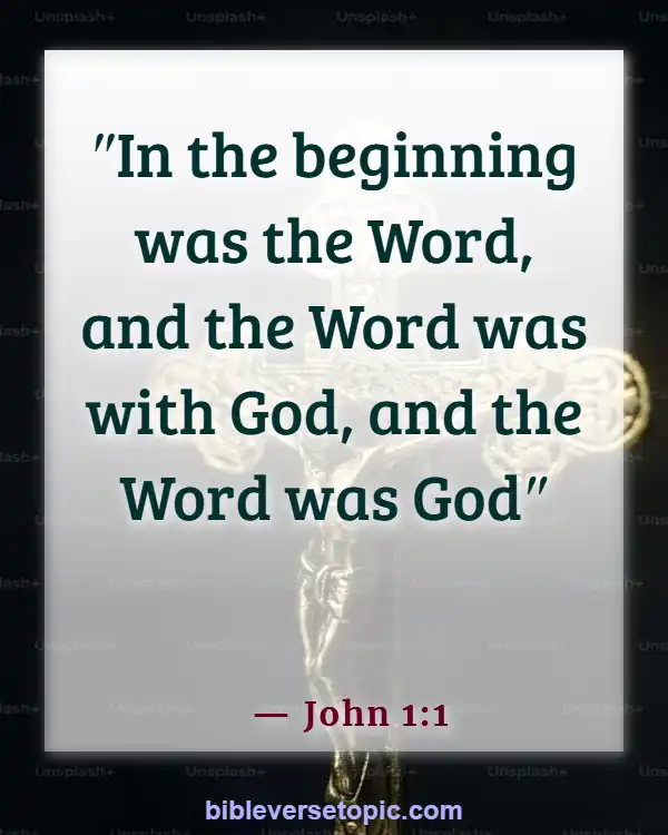  Bible Verses About Word Of God (John 1:1)