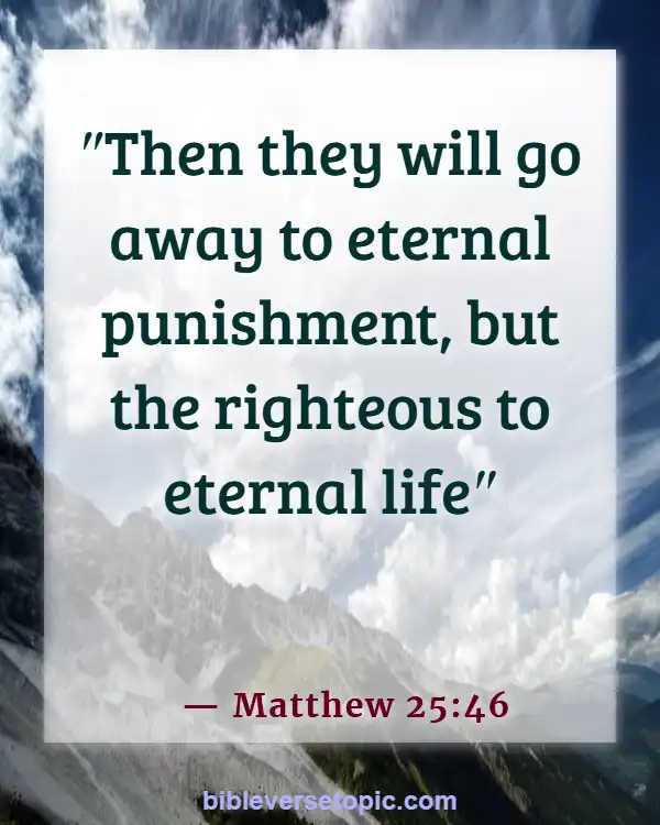 Bible Verses About Remembrance Of Loved Ones (Matthew 25:46)
