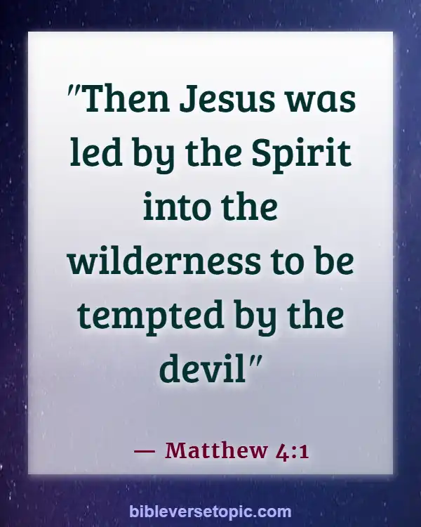 Bible Verses About The Devil Stealing Your Joy (Matthew 4:1)