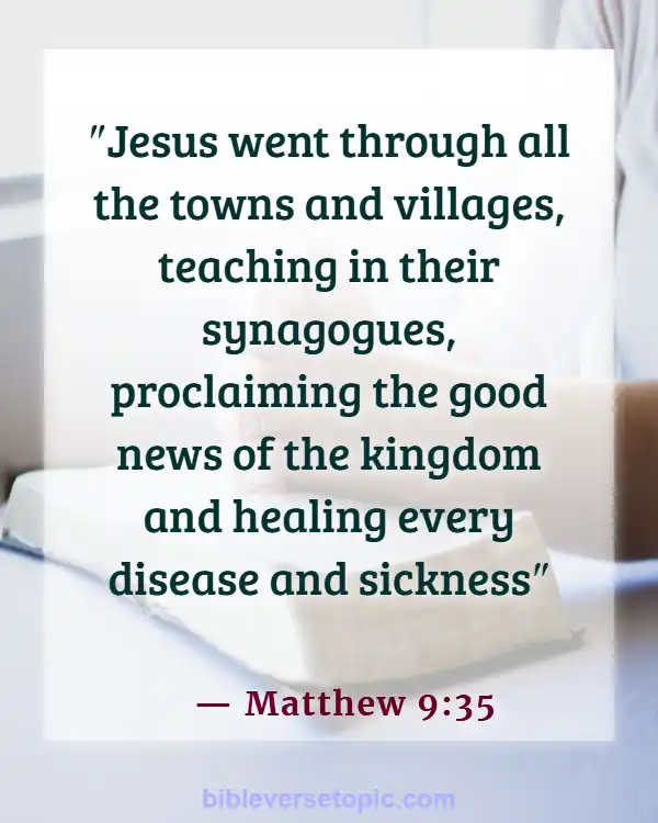 Bible Verses For Encouragement For The Sick (Matthew 9:35)