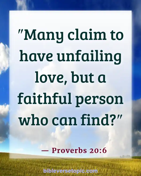 Bible Verses About Friendship And Relationship With God (Proverbs 20:6)
