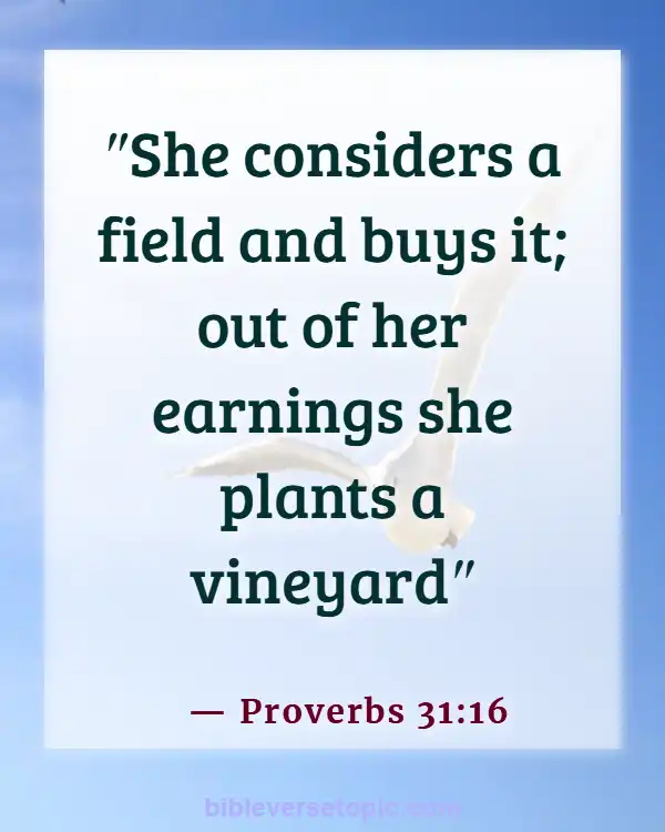 Bible Verses About Hard Working Woman (Proverbs 31:16)