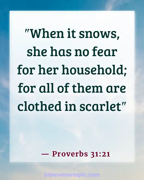 Bible Verses About Hard Working Woman (Proverbs 31:21)
