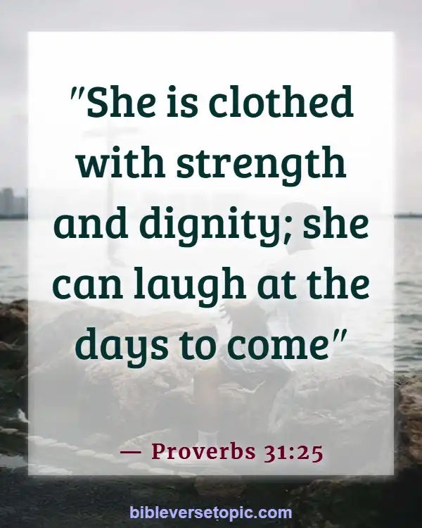 Bible Verses About Hard Working Woman (Proverbs 31:25)