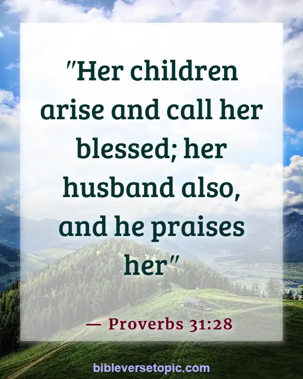 Bible Verses About Hard Working Woman (Proverbs 31:28)